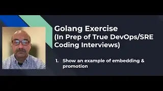 Prep for DevOps SRE Coding Interview 120 Promotion in Golang