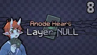 World 2 Kinda? | Let's Play | Anode Heart: Layer Null #8