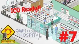 ICU ready!! - Project Hospital (#7)