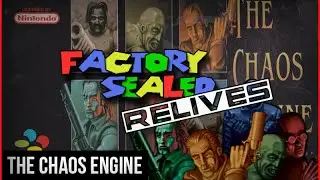 Factory Sealed Relives: The Chaos Engine