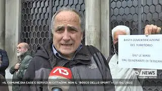 «IL COMUNE DIA CASE E SERVIZI AI CITTADINI, NON IL “BOSCO DELLO SPORT”» | 21/04/2022