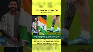 Why Messi Won't Play A Full Match In India10#shortvideo #viralvideo