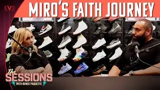 Miro explains his faith journey | The Sessions with Renee Paquette