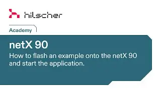 netX 90 Tutorial - Flashing and Attaching
