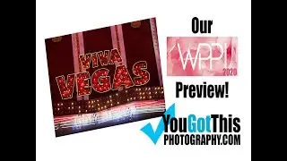 WPPI 2020 Preview | You Got This Photography