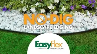 EasyFlex&trade; No Dig Edging
