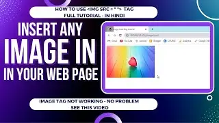 How to add image in html webpage | HTML image tag tutorial | in hindi