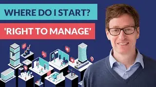 I want to START the 'Right To Manage' process, WHAT NOW? - RTM 101