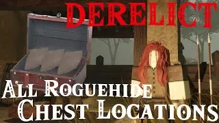 ALL NEW ROGUEHIDE LOCATIONS POST UPDATE | DERELICT ROBLOX