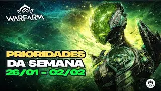WARFRAME - PRIORIDADES DA SEMANA DO RESET SEMANAL 26/01/26 ATÉ 02/02/26 DICAS INICIANTES