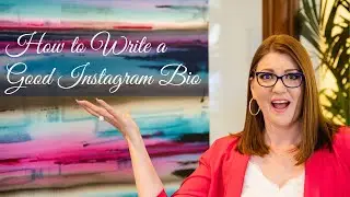 How to Write a Good Instagram Bio
