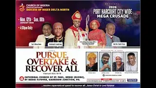 2026 DNDN PORT HARCOURT CITY-WIDE MEGA CRUSADE  || PURSUE, OVERTAKE AND RECOVER ALL || DAY SEVEN
