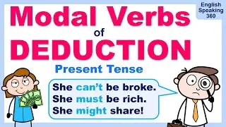 8 Modal Verbs of Deduction in English | How to Make Guesses & Speculate like a Pro!