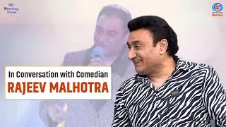 DD Morning Show | In Conversation with Comedian Rajeev Malhotra | Indian Comedian | Comedy Talks