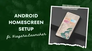 New Niagara Homescreen Setup | Customize Your Android Homescreen