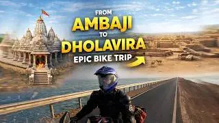 Ambaji To Dholavira Ep 5 pune to road to heaven solo trip