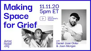 Making Space for Grief with Joan Morgan and Daniel José Older