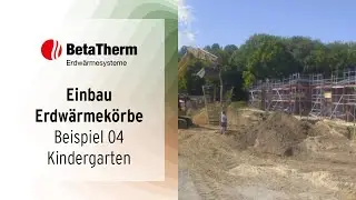 Einbau Erdwärmekörbe – Beispiel 04 Kindergarten