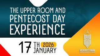 The Upper Room And Pentecost Day Experience | GGC LIVE