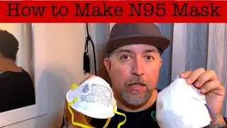 How to Make N95 Mask