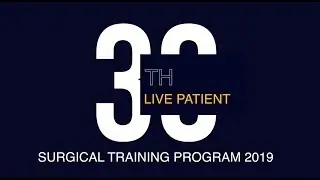 GDIA 30th Live Patient Surgical Training Program