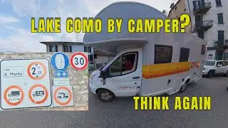 Lake Como by Camper? Think Again | Narrow Roads, No Mercy & Camper Life Reality. EP6