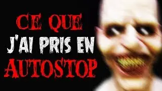 Ce que j'ai pris en auto-stop... - Creepypasta FR