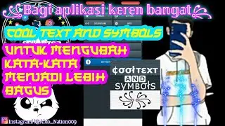APLIKASI MENGUBAH KATA-KATA MENJADI BAGUS DAN KEREN | |Cool text and symbols| | TERBARU 2020