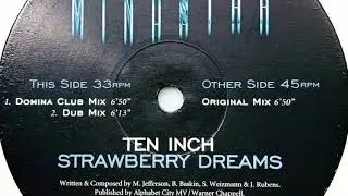 Ten Inch &bull; Strawberry Dreams (Domina Club Mix) (1999)