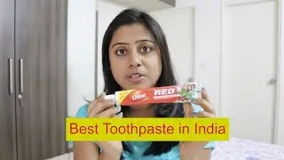 Best Toothpaste in India || Indian Vlogger Soumali