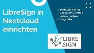 LibreSign - Digitale Unterschrift in Nextcloud einrichten