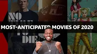 Top Ten Most Anticipated Films of 2020