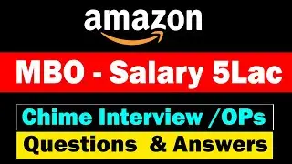 Amazon Chime Interview | Business Operation Specialist MBO Ops Round Questions And Answers