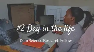 Data Science/Machine Learning Research Fellow | Day in the life