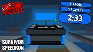 Airport (3 SURVIVORS) | 2:33 | THIRD PLACE | FTF Speedrun Series