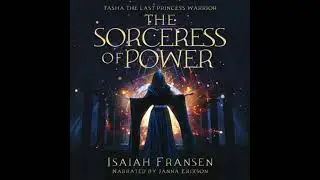 Tasha The Last Princess Warrior The Sorceress Of Power - Isaiah Fransen