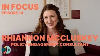 IN FOCUS with Rhiannon McCluskey: FfD4 Conference