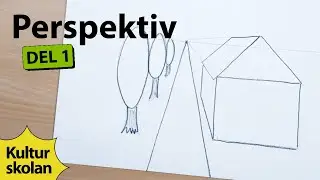Hur tecknar man perspektiv del 1
