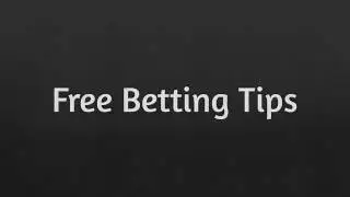 Free Betting Tips - How to Make $1,000+ per Month with Sports Betting