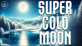 Super Cold Moon Manifestation Ritual #supermoon #fullmoon #meditation #manifestation #music