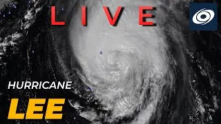 LIVE TWB - Hurricane Lee sparks watches and warnings in New England and Canada