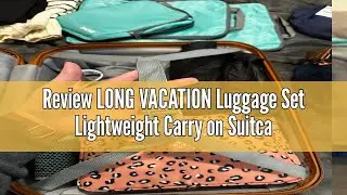 Review LONG VACATION Luggage Set Lightweight Carry on Suitcase ABS Hardshell Luggage TSA Lock Spinne