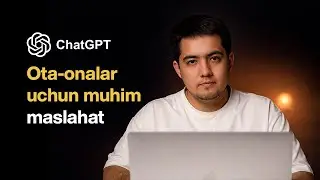 Ota-onalar uchun muhim ogohlantirish | ChatGPT haqida