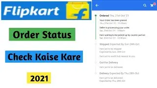 How To Check Flipkart Order Status | Flipkart Se Order Status Kaise Check Kare