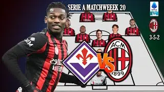 TODAY MATCH | FIORENTINA VS AC MILAN | AC MILAN PREDICTION LINEUP | SERIE A MATCHWEEK 20