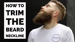 How to Trim your Beard Neck Line Tutorial - Yeard Week 4