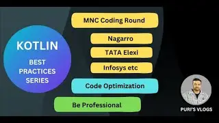 Part 2 - Top Kotlin Coding Best Practices for MNC Interviews and Code Optimization | Kotlin in Hindi