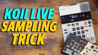 KOII Live Sampling Trick (Works While the Sequencer is Running!)