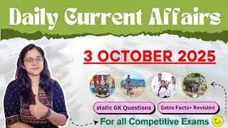 3 October 2025 current affairs 🇮🇳 | Daily Current Affairs | SSC, Railway,group D & State Exams