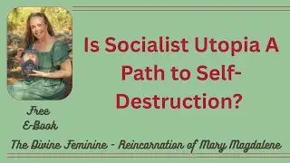 Is Socialist Utopia A Path to Self-Destruction?
